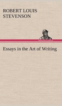 bokomslag Essays in the Art of Writing