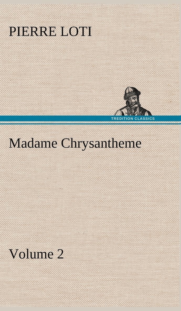 Madame Chrysantheme - Volume 2 1