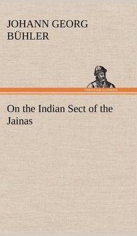 bokomslag On the Indian Sect of the Jainas