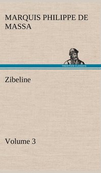 bokomslag Zibeline - Volume 3