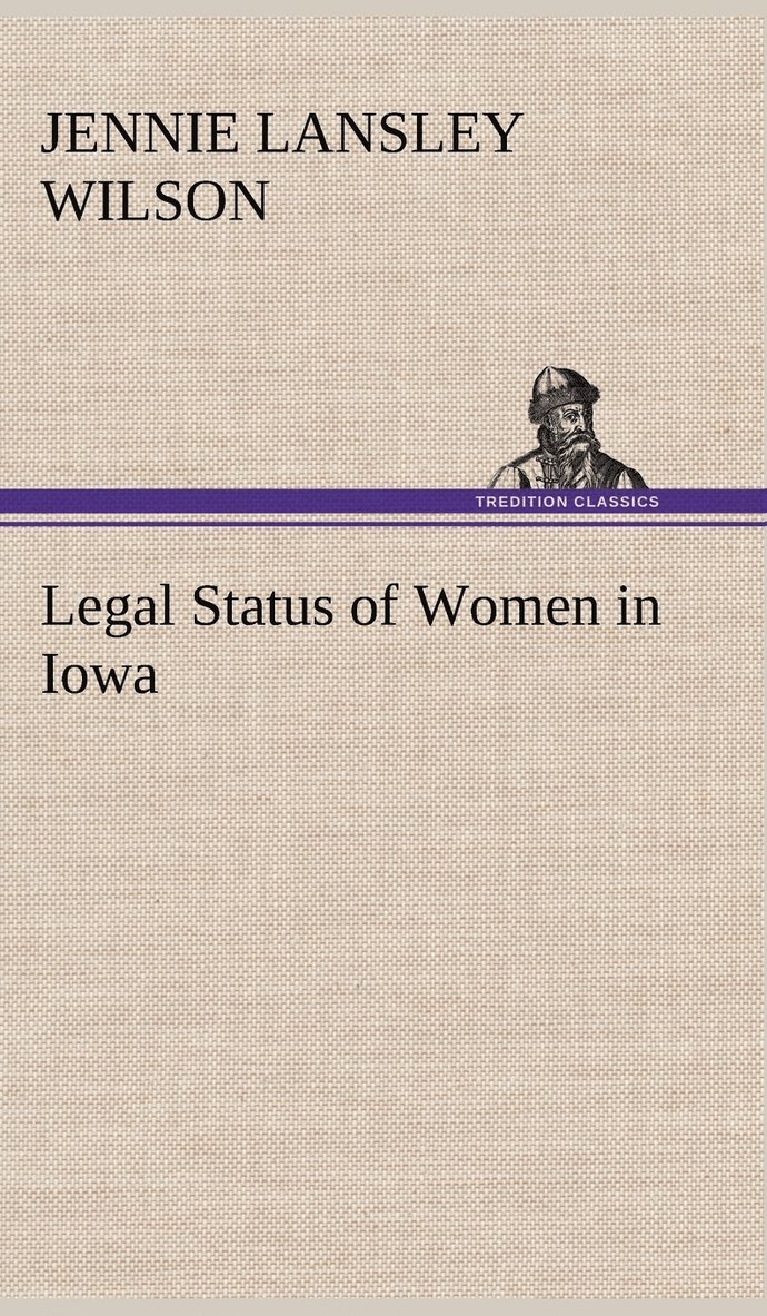 Legal Status of Women in Iowa 1