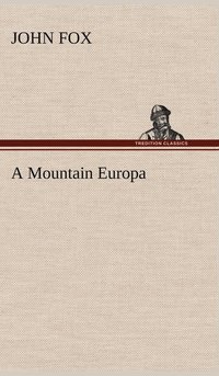 bokomslag A Mountain Europa