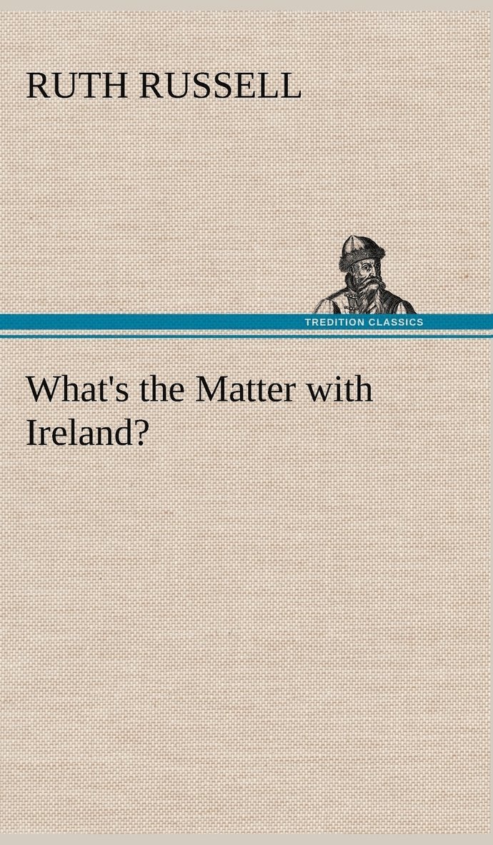 What's the Matter with Ireland? 1