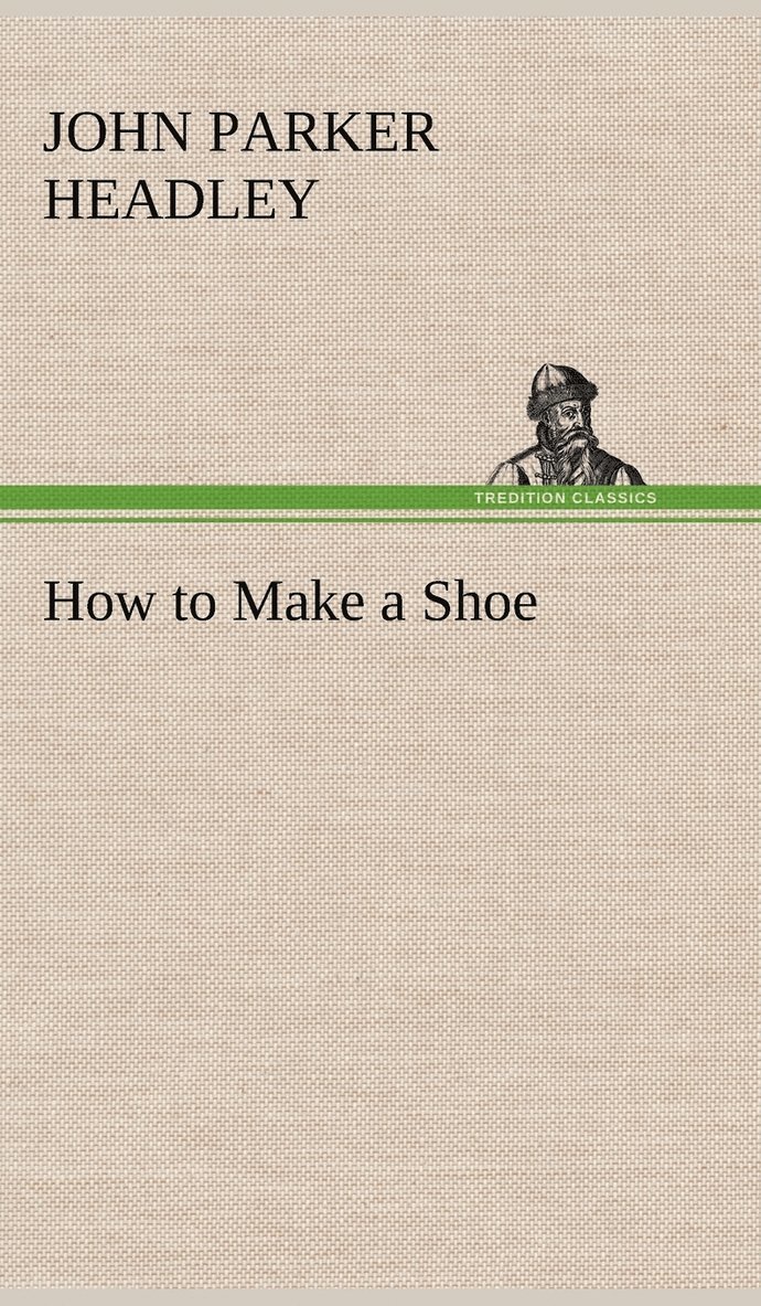 How to Make a Shoe 1