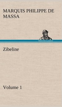 bokomslag Zibeline - Volume 1