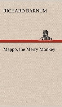 bokomslag Mappo, the Merry Monkey