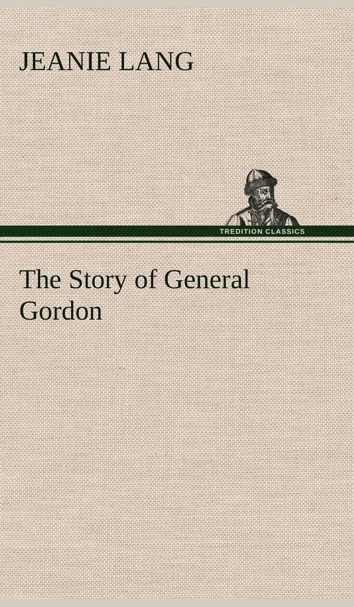 The Story of General Gordon 1