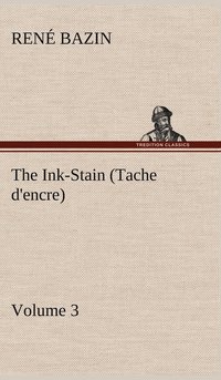 bokomslag The Ink-Stain (Tache d'encre) - Volume 3