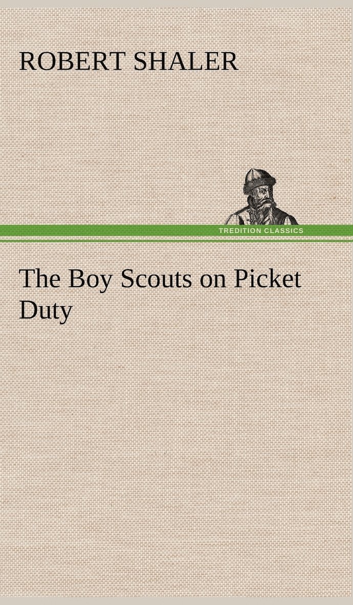 Boy Scouts on Picket Duty