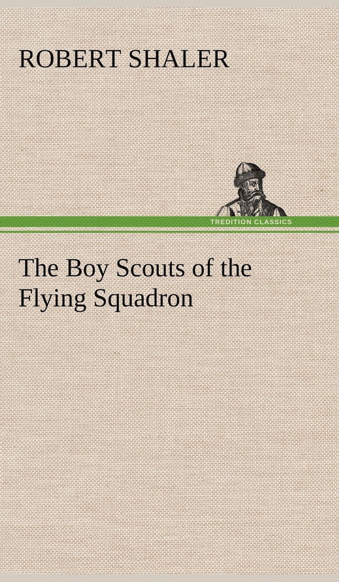 The Boy Scouts of the Flying Squadron 1