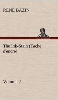 bokomslag The Ink-Stain (Tache d'encre) - Volume 2