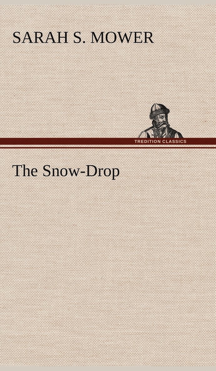 The Snow-Drop 1