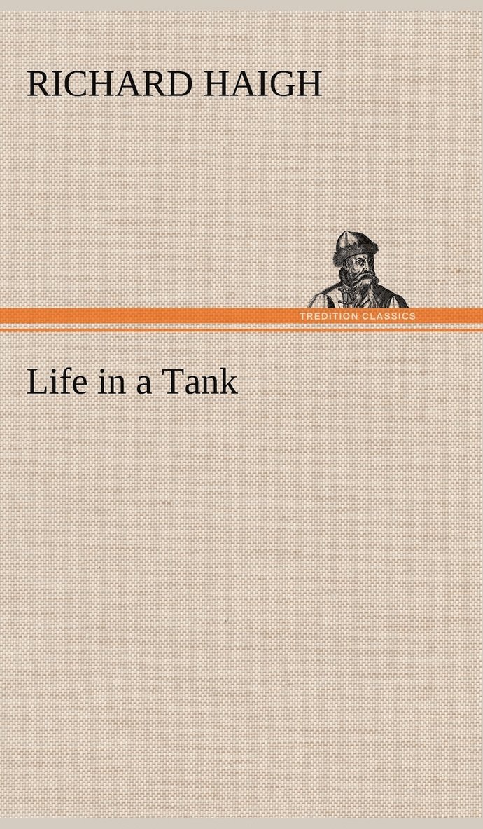 Life in a Tank 1
