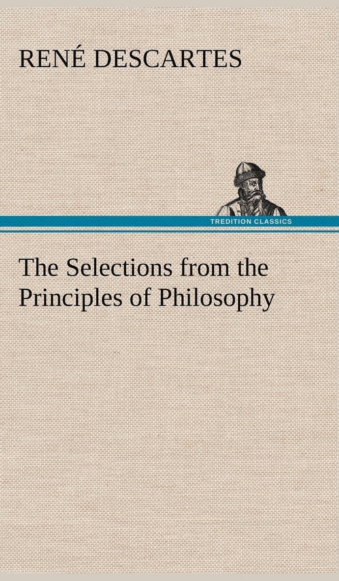 The Selections from the Principles of Philosophy 1