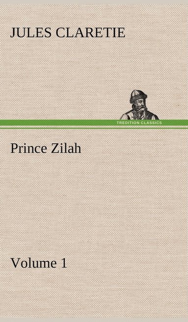 bokomslag Prince Zilah - Volume 1