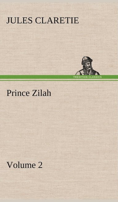 bokomslag Prince Zilah - Volume 2