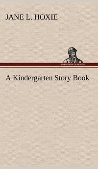 bokomslag A Kindergarten Story Book