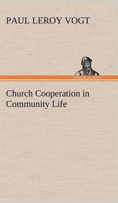 bokomslag Church Cooperation in Community Life