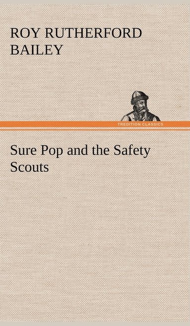 bokomslag Sure Pop and the Safety Scouts