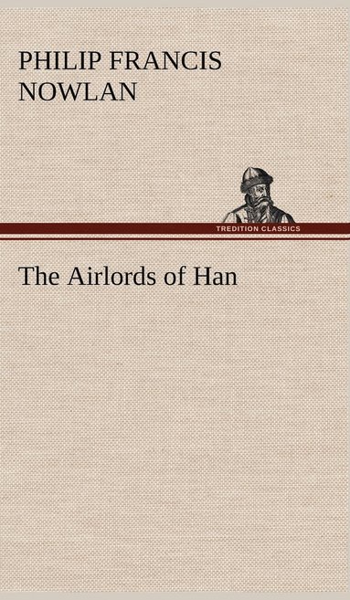 bokomslag The Airlords of Han