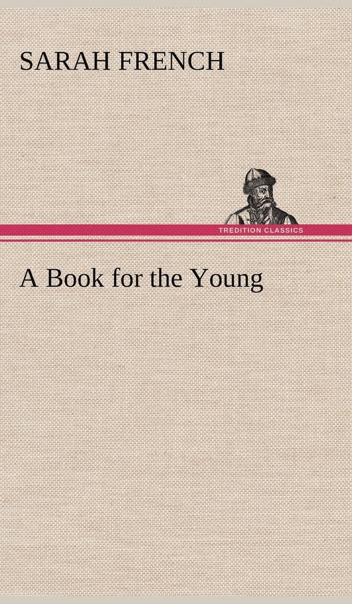 Sarah French - Book for the Young, Inbunden