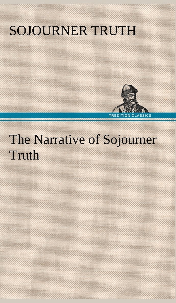 Narrative of Sojourner Truth
