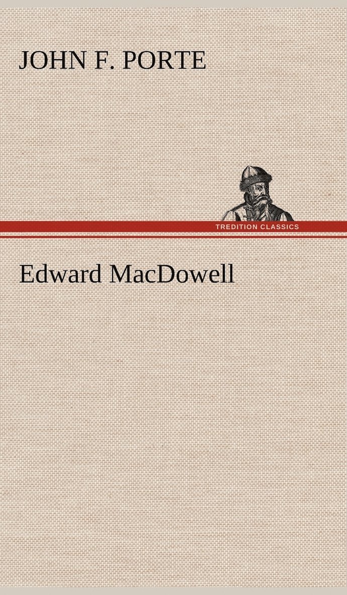 Edward MacDowell 1