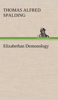 bokomslag Elizabethan Demonology