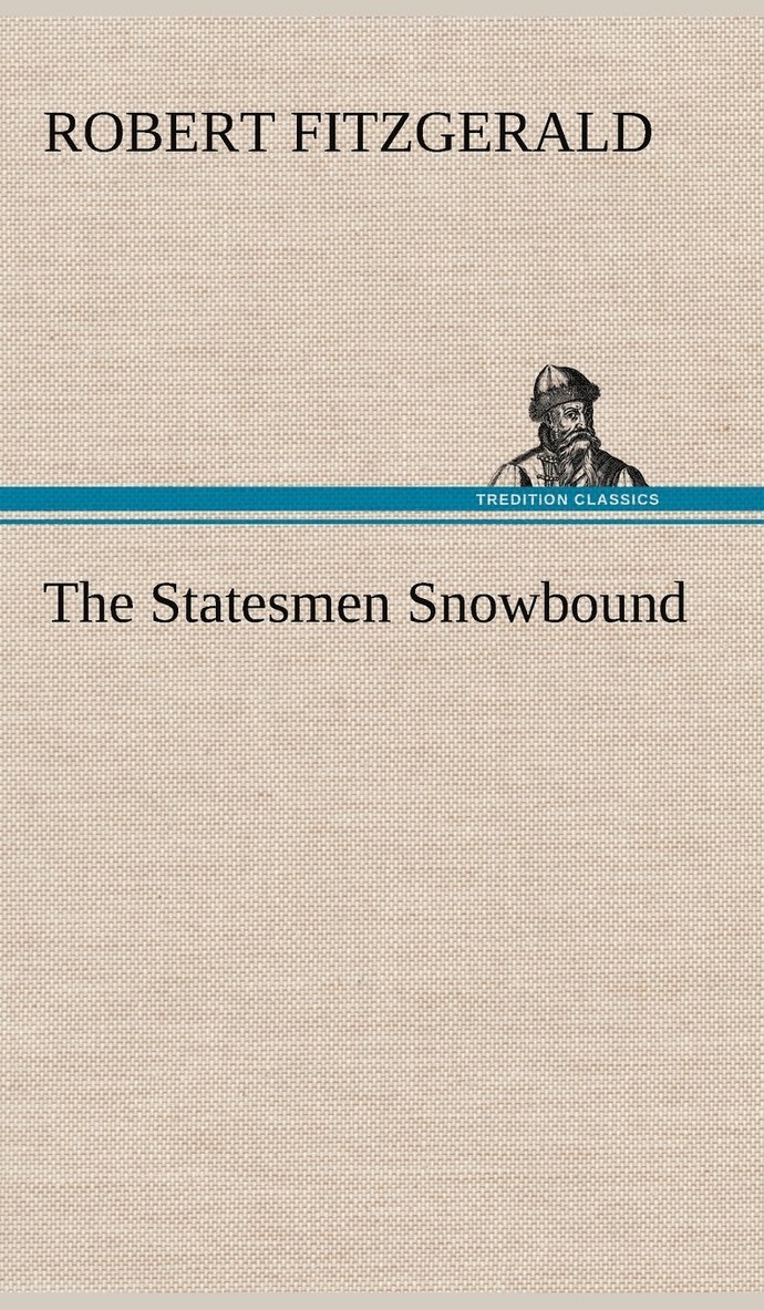 The Statesmen Snowbound 1