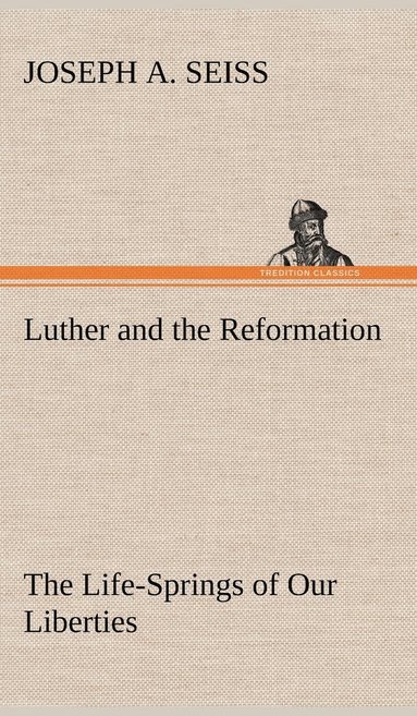 bokomslag Luther and the Reformation