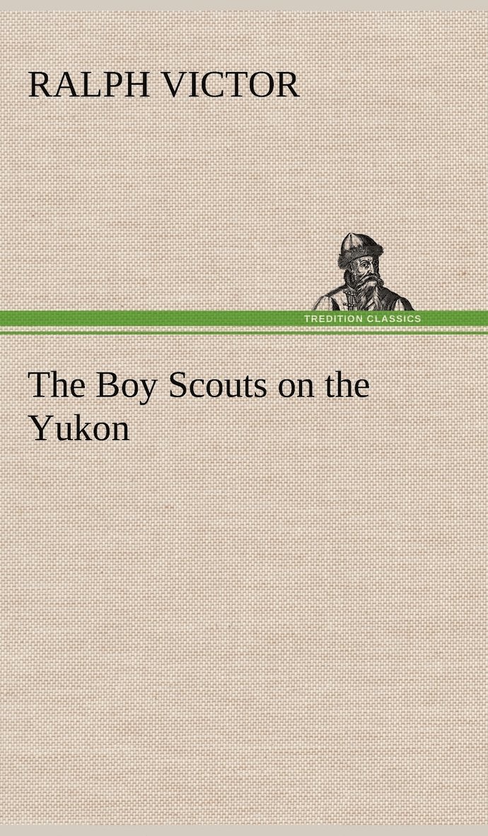 The Boy Scouts on the Yukon 1