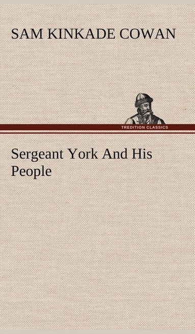 bokomslag Sergeant York And His People