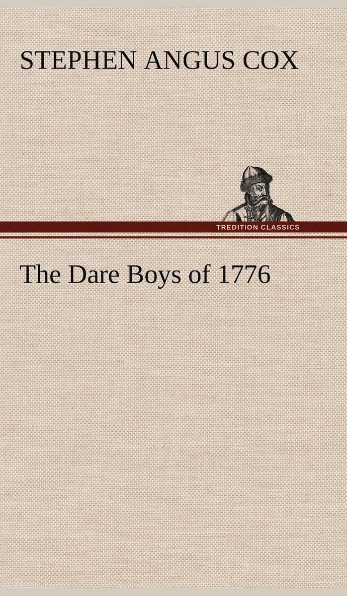 The Dare Boys of 1776 1