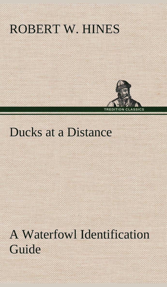 Ducks at a Distance A Waterfowl Identification Guide 1