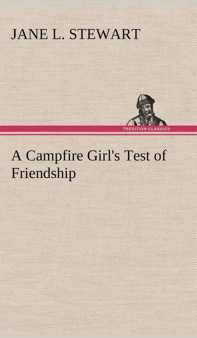 A Campfire Girl's Test of Friendship 1