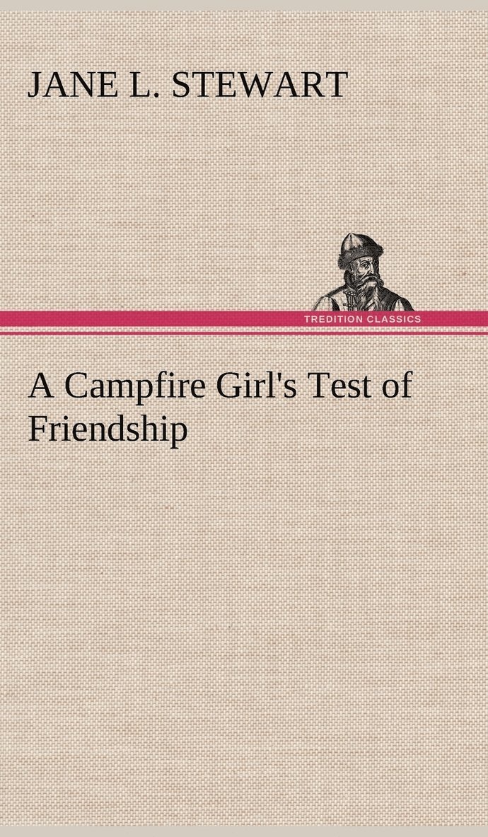Campfire Girl's Test of Friendship
