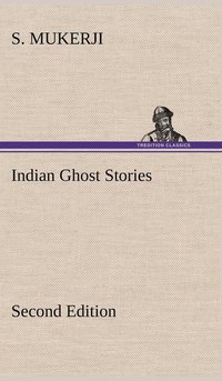 bokomslag Indian Ghost Stories Second Edition