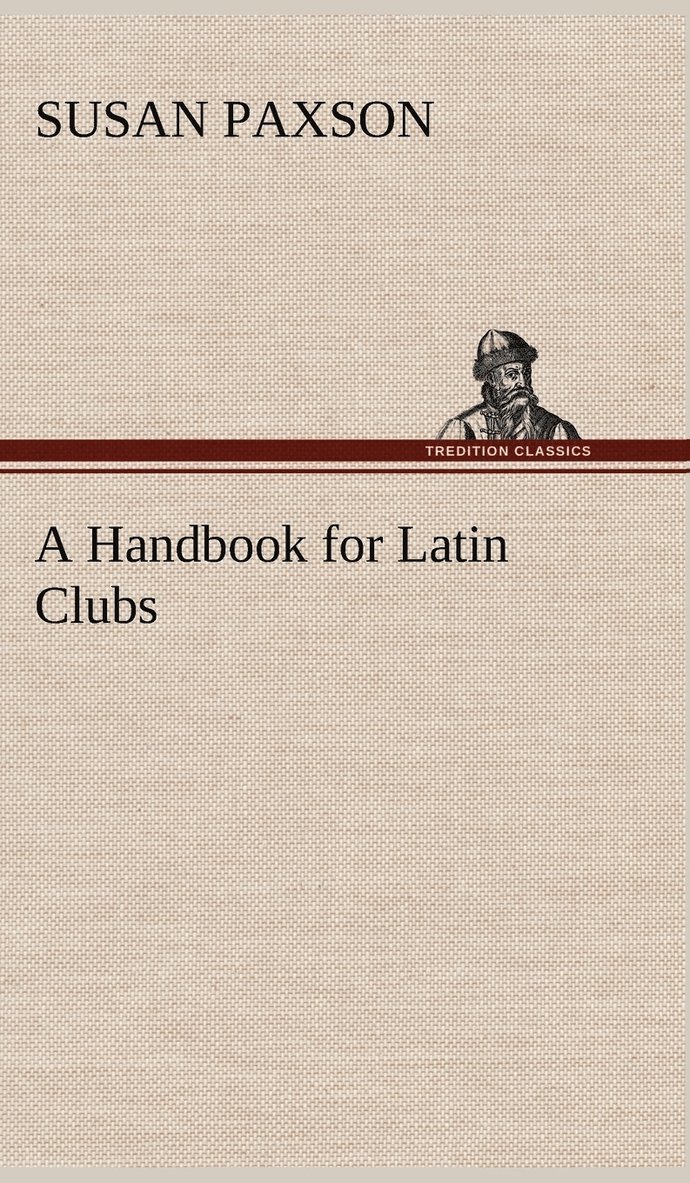Susan Paxson - Handbook for Latin Clubs, Inbunden