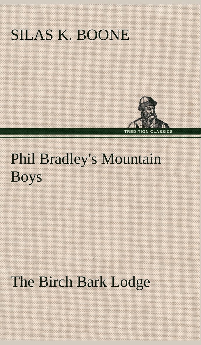 Phil Bradley's Mountain Boys The Birch Bark Lodge 1