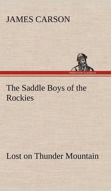 bokomslag Saddle Boys of the Rockies Lost on Thunder Mountain