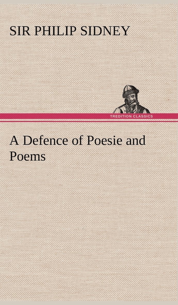 A Defence of Poesie and Poems 1