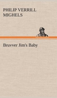 bokomslag Bruvver Jim's Baby