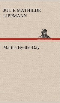 bokomslag Martha By-the-Day