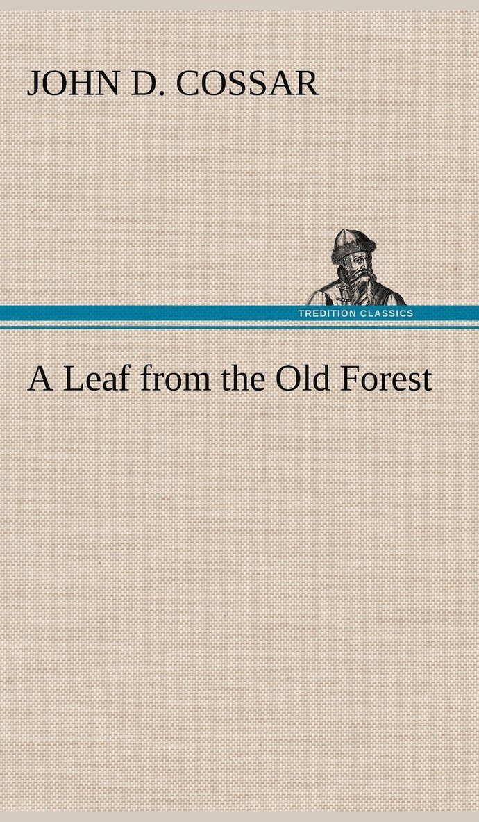 A Leaf from the Old Forest 1