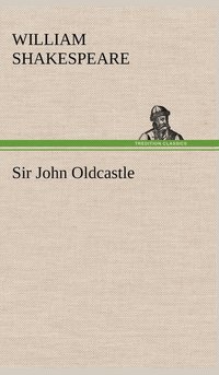 bokomslag Sir John Oldcastle