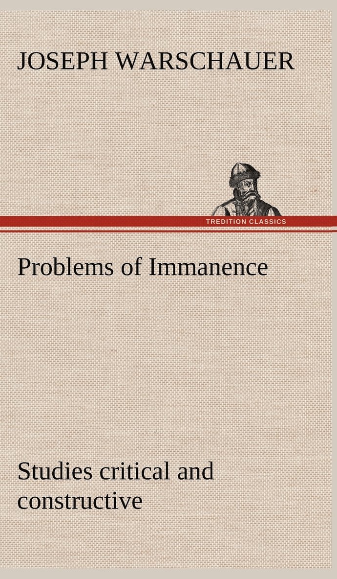 Problems of Immanence 1