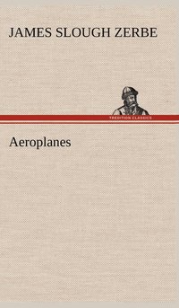 bokomslag Aeroplanes