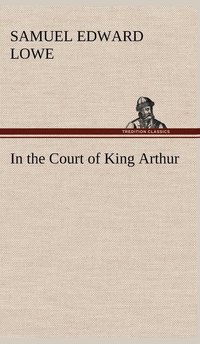 In the Court of King Arthur 1