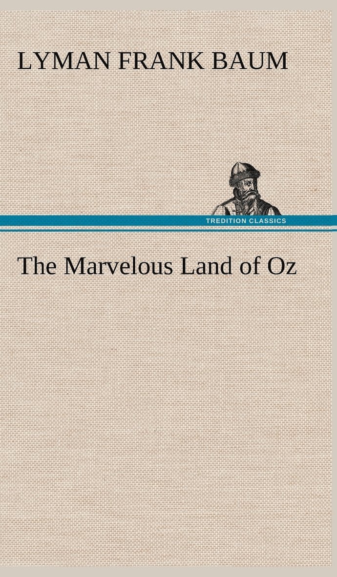 The Marvelous Land of Oz 1