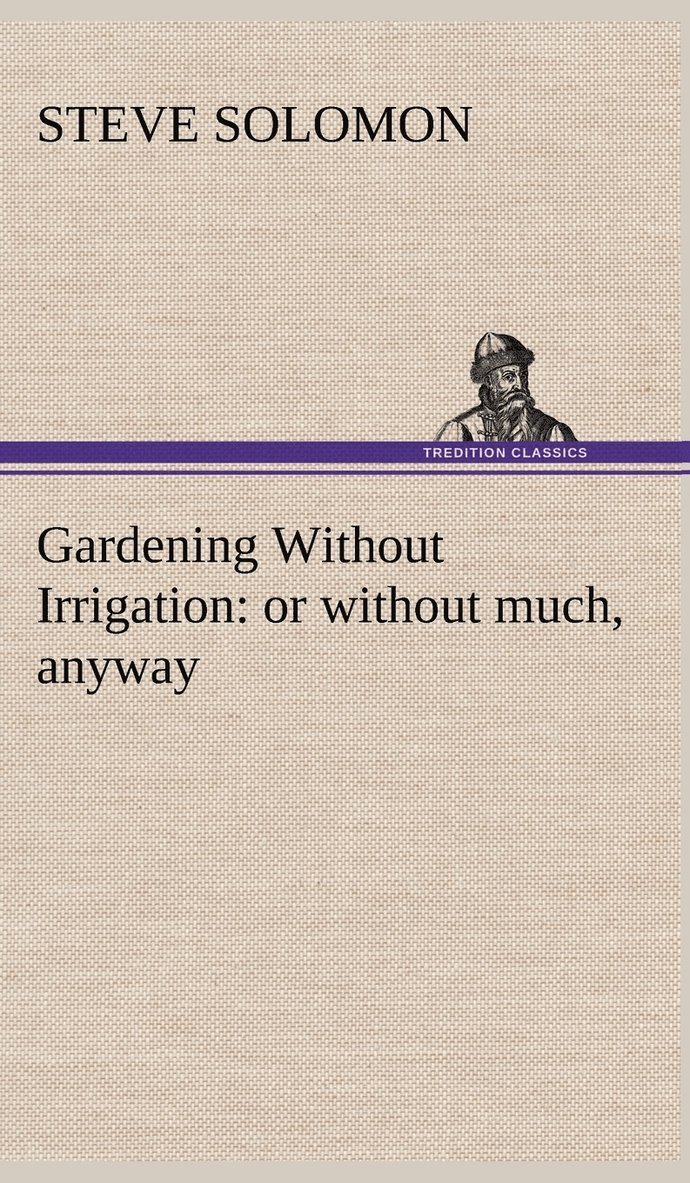 Gardening Without Irrigation 1